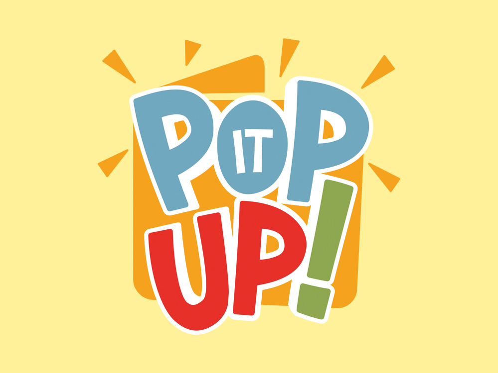 POP IT UP
