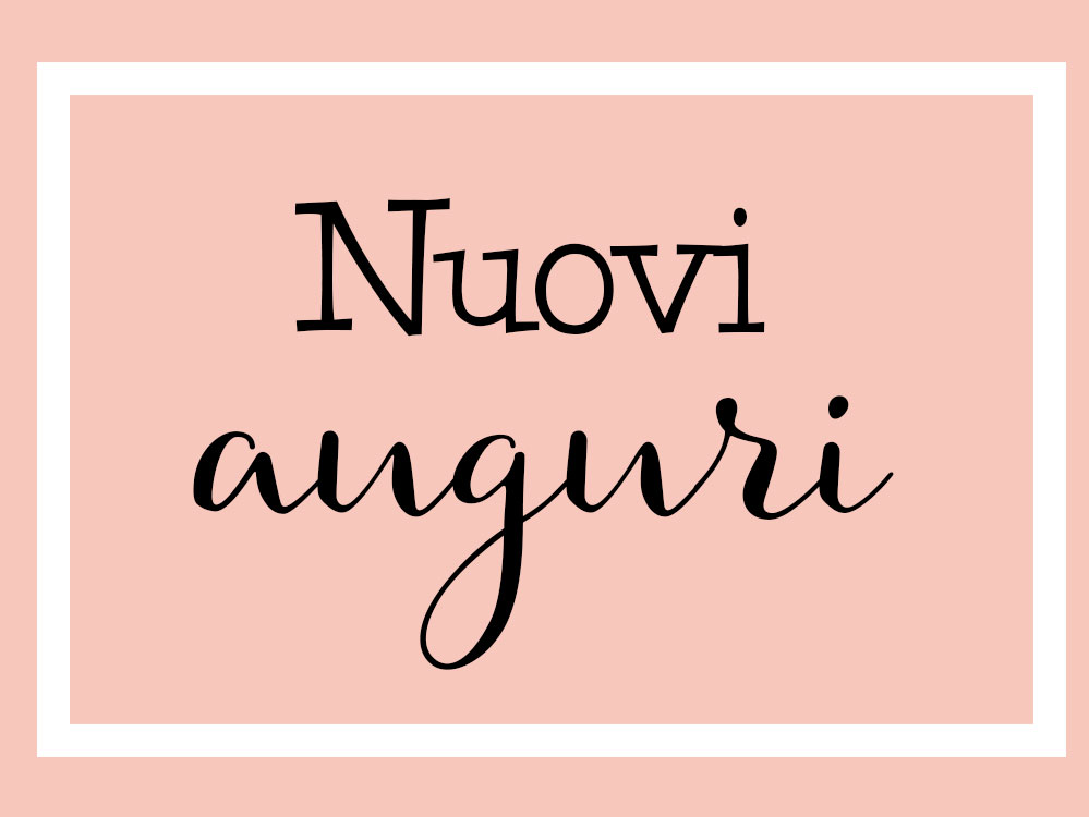 NUOVI AUGURI